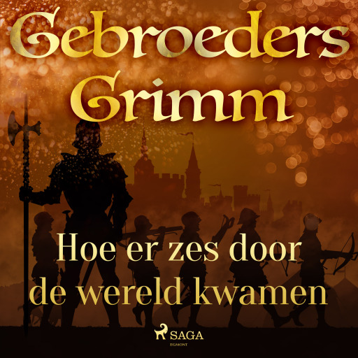 Portada del audiolibro «Hoe er zes door de wereld kwamen», de De gebroeders Grimm