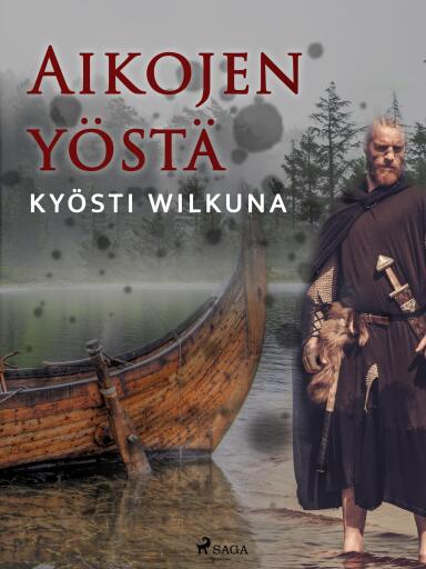 Portada del libro «Aikojen yöstä», de Kyösti Wilkuna
