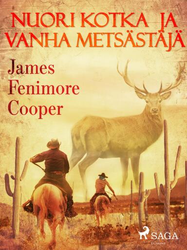 Portada del libro «Nuori kotka ja vanha metsästäjä», de James Fenimore Cooper