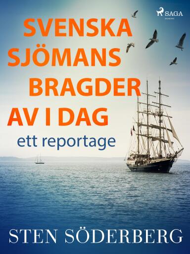 Portada del libro «Svenska sjömansbragder av i dag: ett reportage», de Sten Söderberg