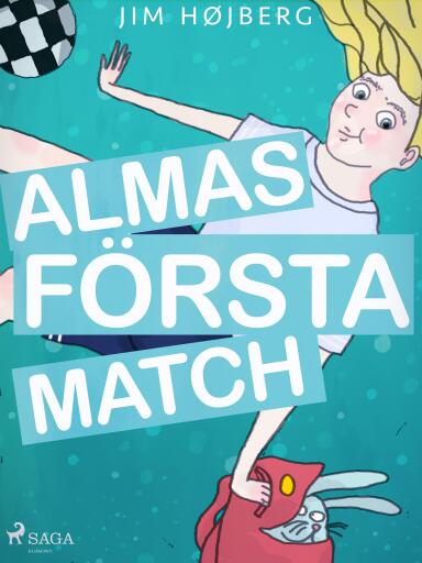 Portada del libro «Alma 1 - Almas första match»