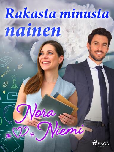Portada del libro «Rakasta minusta nainen», de Nora Niemi