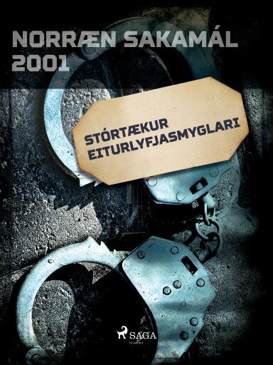 Portada del libro «Stórtækur eiturlyfjasmyglari», de Forfattere Diverse