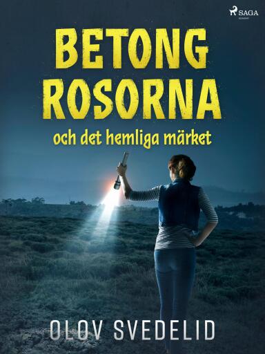 Portada del libro «Betongrosorna och det hemliga märket», de Olov Svedelid