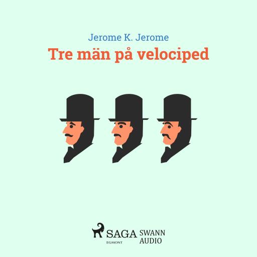 Portada del audiolibro «Tre män på velociped», de Jerome K. Jerome