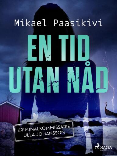 Portada del libro «En tid utan nåd», de Mikael Paasikivi