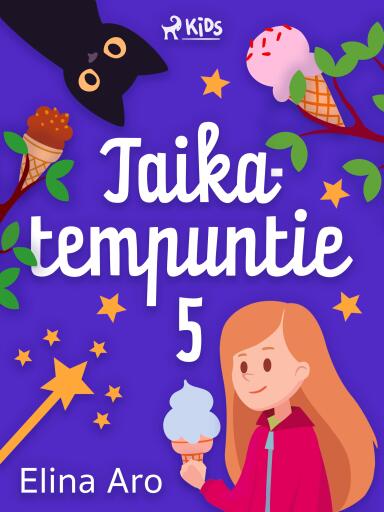 Portada del libro «Taikatempuntie 5», de Elina Aro