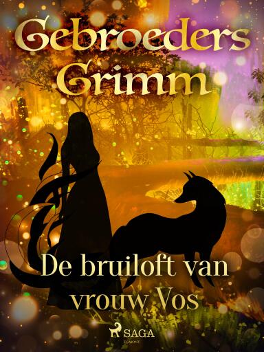 Portada del libro «De bruiloft van vrouw Vos», de De gebroeders Grimm