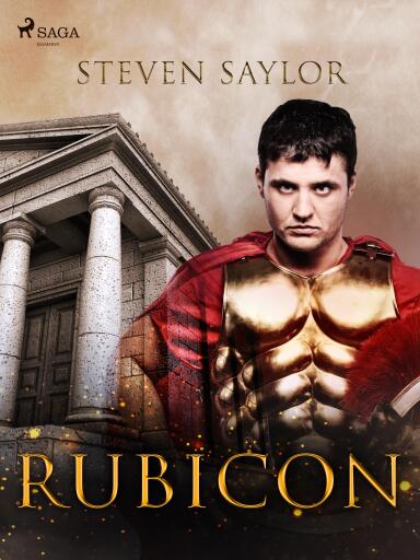 Portada del libro «Rubicon», de Steven Saylor