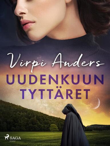 Portada del libro «Uudenkuun tyttäret», de Virpi Anders