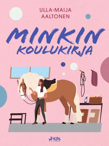 Portada del libro «Minkin koulukirja», de Ulla-Maija Aaltonen
