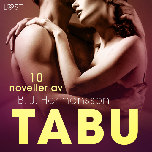 Portada del audiolibro «Tabu: 10 noveller av B. J. Hermansson - erotisk novellsamling», de B. J. Hermansson