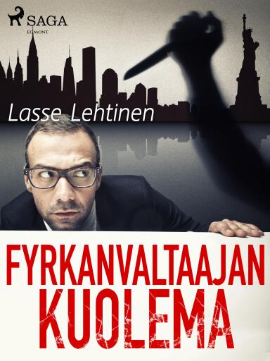 Portada del libro «Fyrkanvaltaajan kuolema», de Lasse Lehtinen