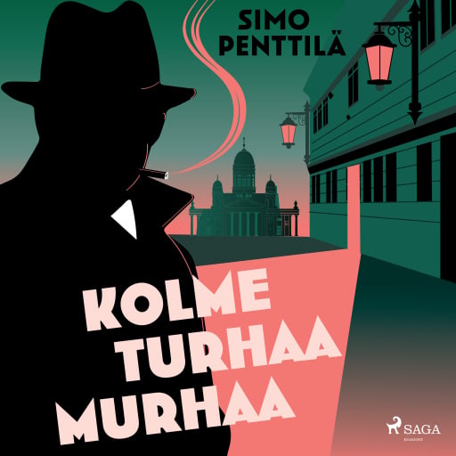 Portada del audiolibro «Kolme turhaa murhaa», de Simo Penttilä