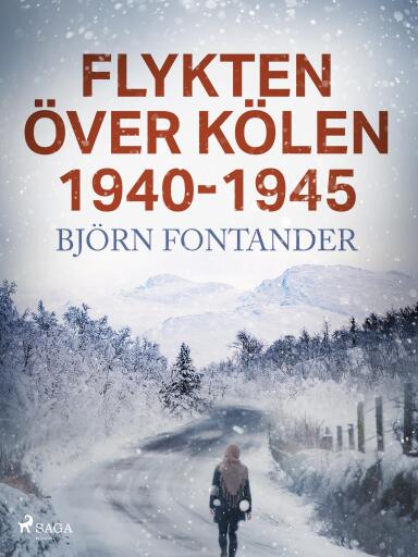 Portada del libro «Flykten över Kölen 1940-1945», de Björn Fontander