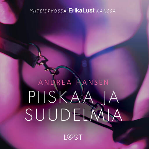 Portada del audiolibro «Piiskaa ja suudelmia - eroottinen novelli», de Andrea Hansen