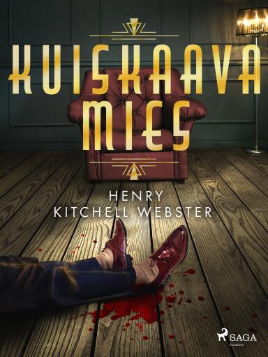 Portada del libro «Kuiskaava mies», de Henry Kitchell Webster