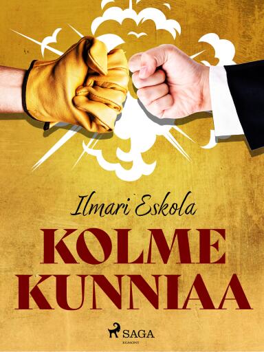 Portada del libro «Kolme kunniaa», de Ilmari Eskola