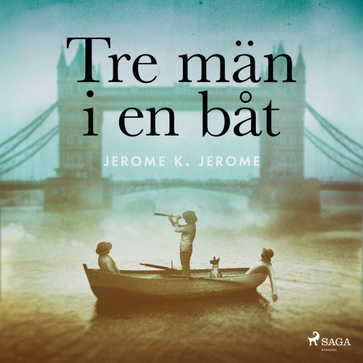 Portada del audiolibro «Tre män i en båt», de Jerome K. Jerome