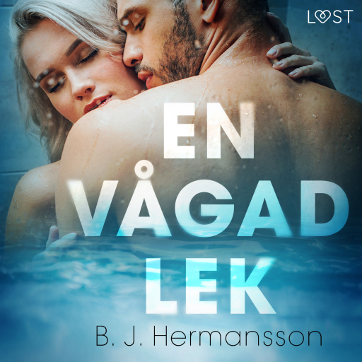 Portada del audiolibro «En vågad lek - erotisk novell», de B. J. Hermansson