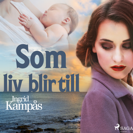 Portada del audiolibro «Som liv blir till», de Ingrid Kampås