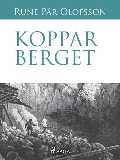 Portada del libro «Kopparberget», de Rune Pär Olofsson