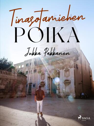Portada del libro «Tinasotamiehen poika», de Jukka Pakkanen