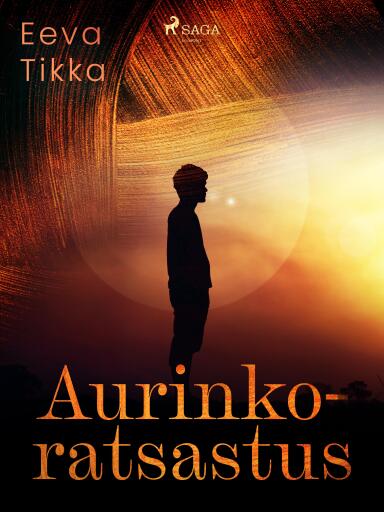 Portada del libro «Aurinkoratsastus», de Eeva Tikka