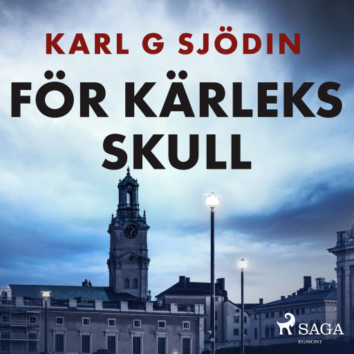 Portada del audiolibro «För kärleks skull», de Karl G Sjödin