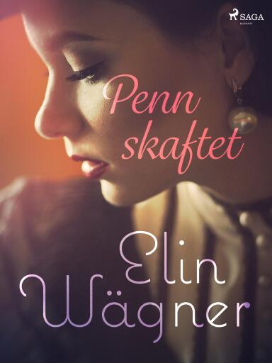 Portada del libro «Pennskaftet», de Elin Wägner