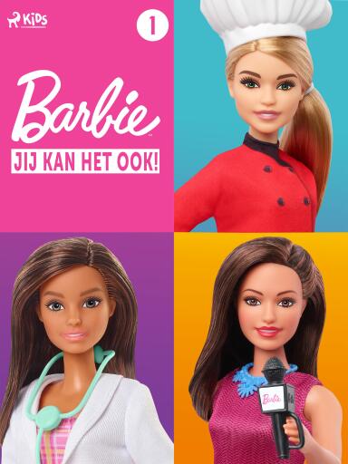 Portada del libro «Barbie - Jij kan het ook! - collectie 1», de Mattel