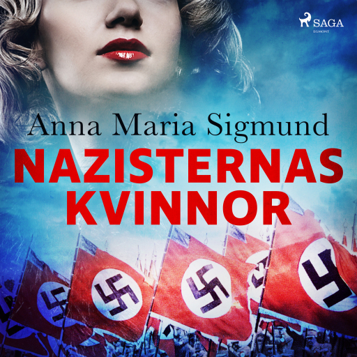 Portada del audiolibro «Nazisternas kvinnor», de Anna Maria Sigmund