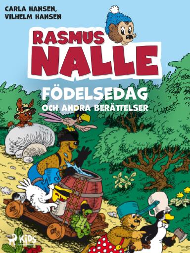 Portada del libro «Rasmus Nalles födelsedag och andra berättelser», de Carla Hansen, Vilhelm Hansen