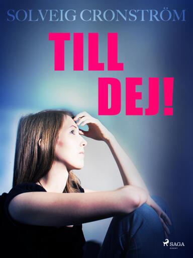 Portada del libro «Till dej!», de Solveig Cronström
