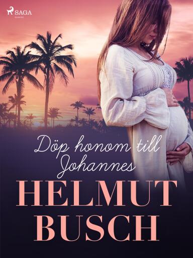 Portada del libro «Döp honom till Johannes», de Helmut Busch