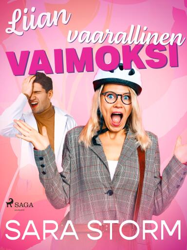 Liian vaarallinen vaimoksi