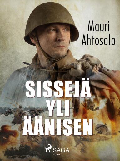 Portada del libro «Sissejä yli Äänisen», de Mauri Ahtosalo