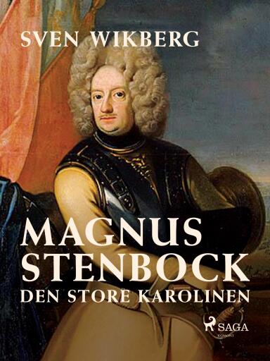 Portada del libro «Magnus Stenbock : den store karolinen», de Sven Wikberg
