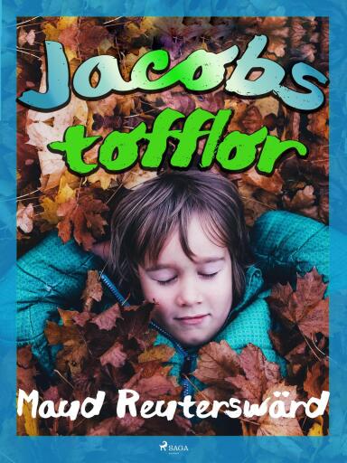 Portada del libro «Jacobs tofflor», de Maud Reuterswärd