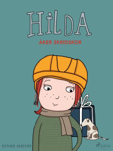 Portada del libro «Hilda åker skridskor», de Esther Skriver