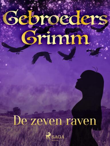 Portada del libro «De zeven raven», de De gebroeders Grimm
