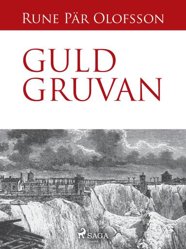 Portada del libro «Guldgruvan», de Rune Pär Olofsson