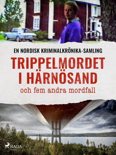 Portada del libro «Trippelmordet i Härnösand och fem andra mordfall», de Diverse