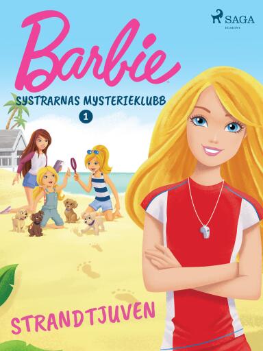 Portada del libro «Barbie - Systrarnas mysterieklubb 1 - Strandtjuven», de Mattel