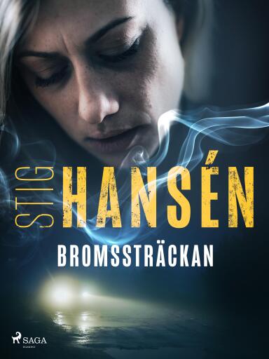 Portada del libro «Bromssträckan», de Stig Hansén