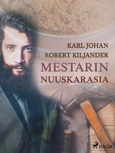Portada del libro «Mestarin nuuskarasia», de Karl Johan Robert Kiljander
