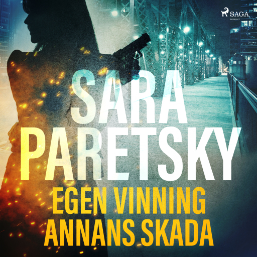 Portada del audiolibro «Egen vinning annans skada», de Sara Paretsky