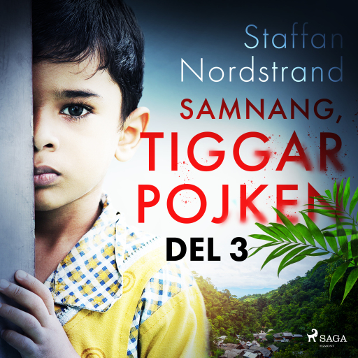 Portada del audiolibro «Samnang, tiggarpojken - del 3», de Staffan Nordstrand