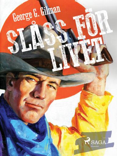 Portada del libro «Slåss för livet», de George G. Gilman
