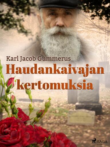 Portada del libro «Haudankaivajan kertomuksia», de Karl Jacob Gummerus